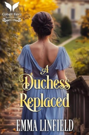 book cover of A Duchess Replaced
