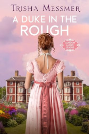 book cover of A Duke In The Rough