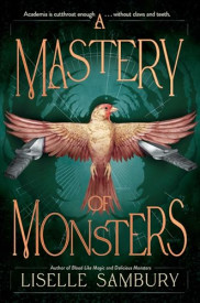 book cover of A Mastery of Monsters