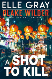 book cover of A Shot to Kill