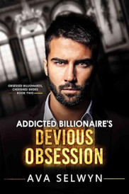 book cover of Addicted Billionaire's Devious Obsession