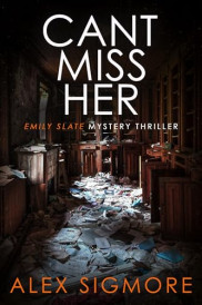 book cover of Can't Miss Her