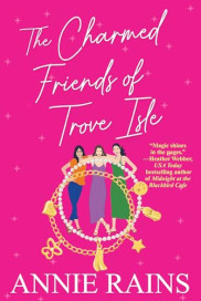 book cover of Charmed Friends of Trove Isle