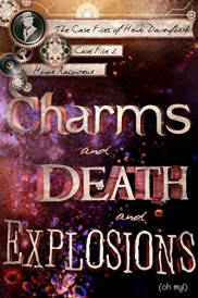 poster Charms and Death and Explosions (oh my!)