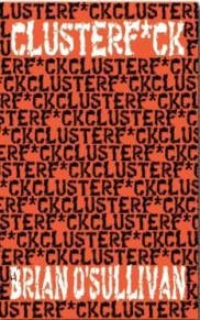 poster Clusterf*ck