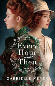 book cover of Every Hour until Then