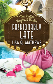 book cover of Fashionably Late