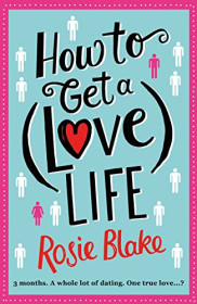 book cover of How to Get a (Love) Life