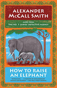 book cover of How to Raise an Elephant