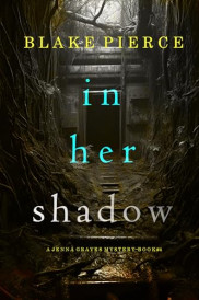 book cover of In Her Shadow