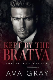 book cover of Kept by the Bratva