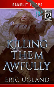 book cover of Killing Them Awfully