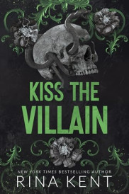 book cover of Kiss The Villain