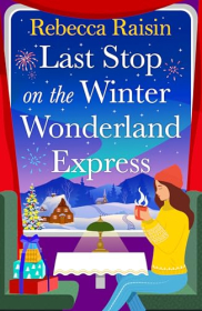 book cover of Last Stop on the Winter Wonderland Express