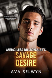 book cover of Merciless Billionaire's Savage Desire