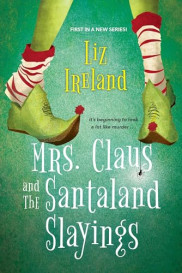 book cover of Mrs. Claus and the Santaland Slayings