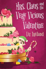 book cover of Mrs. Claus and the Very Vicious Valentine