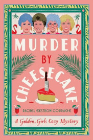 book cover of Murder by Cheesecake