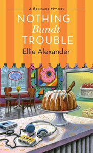 book cover of Nothing Bundt Trouble
