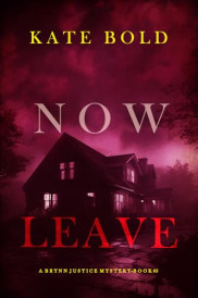 book cover of Now Leave