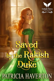 poster Saved by the Rakish Duke