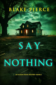 book cover of Say Nothing