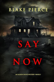 book cover of Say Now