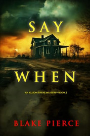 book cover of Say When