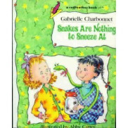 book cover of Snakes Are Nothing to Sneeze At