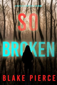book cover of So Broken