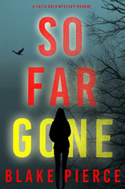 book cover of So Far Gone