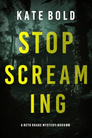 book cover of Stop Screaming