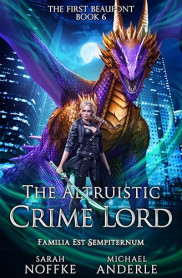 book cover of The Altruistic Crime Lord