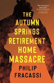 poster The Autumn Springs Retirement Home Massacre