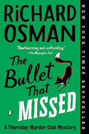 book cover of The Bullet That Missed