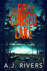 book cover of The Girl and the Cursed Lake