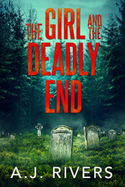 book cover of The Girl and the Deadly End