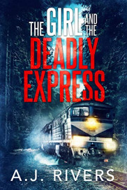 book cover of The Girl and the Deadly Express