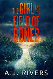 book cover of The Girl and the Field of Bones