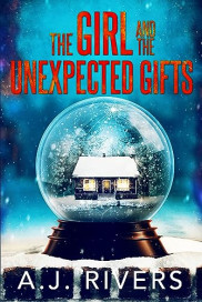 book cover of The Girl and the Unexpected Gifts
