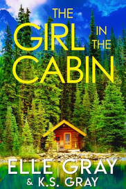 book cover of The Girl in the Cabin