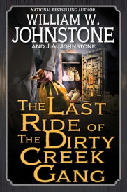 book cover of The Last Ride of the Dirty Creek Gang