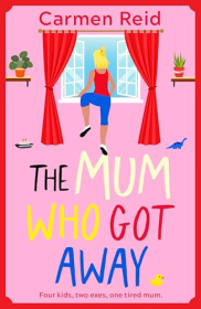 book cover of The Mum Who Got Away