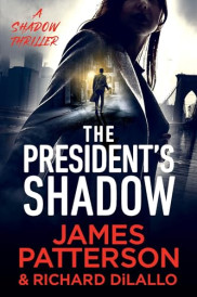 book cover of The President's Shadow