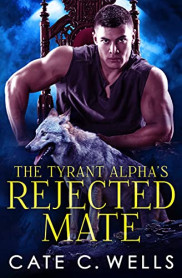 poster The Tyrant Alpha's Rejected Mate