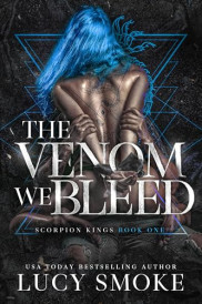 book cover of The Venom We Bleed
