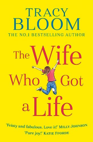 book cover of The Wife Who Got a Life
