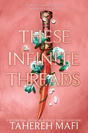 book cover of These Infinite Threads