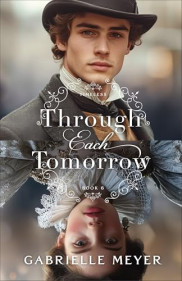 book cover of Through Each Tomorrow