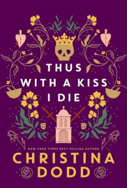 book cover of Thus with a Kiss I Die